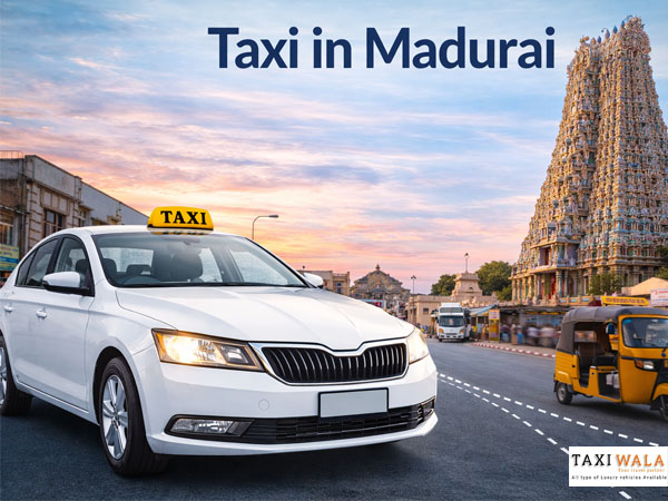 Nearby Taxi Service, Nearby Taxi Service in Madurai, Best Sedan Taxi in Madurai